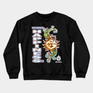 YOU DESERVE HAPPINESS (SUN AND MOON) Crewneck Sweatshirt